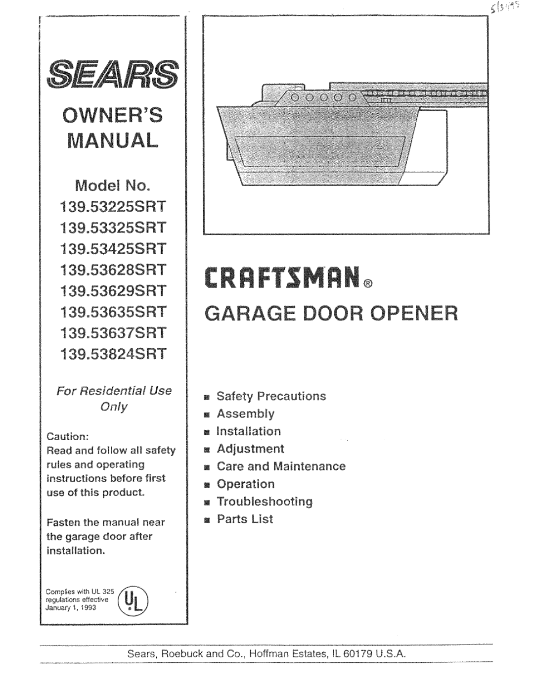 Craftsman 139.53325SRT, 139.53425SRT manual For Resldentla Use, Sears, Roebuck and Co. Hoffman Estates, IL 60179 UoS.A 