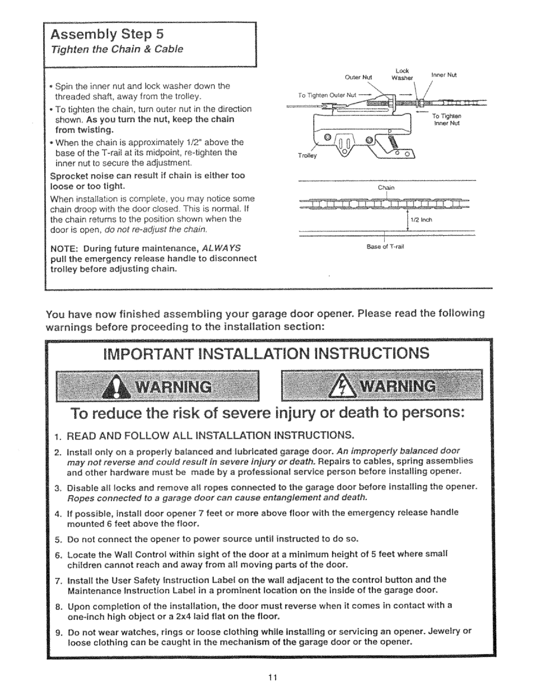 Craftsman 139.53325SRT To reduce the risk of severe i U or death to persons, Door is open, do not re-adjust the chain 