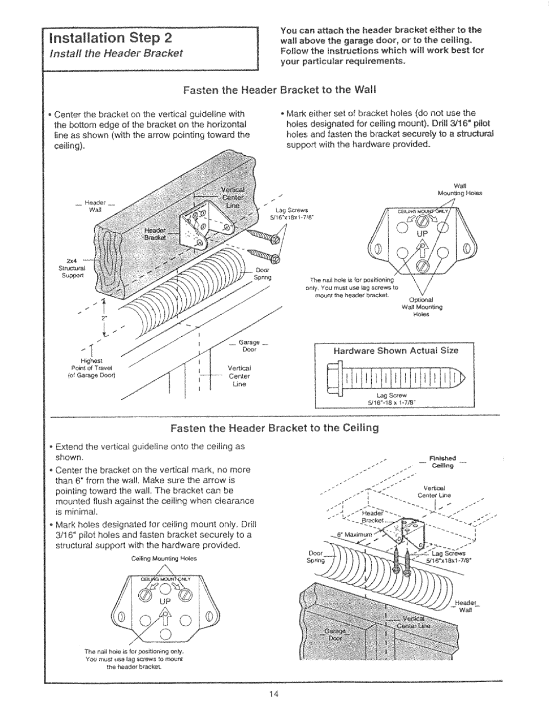 Craftsman 139.53425SRT, 139.53325SRT manual Youcanatch theheaderbracketeitherto 