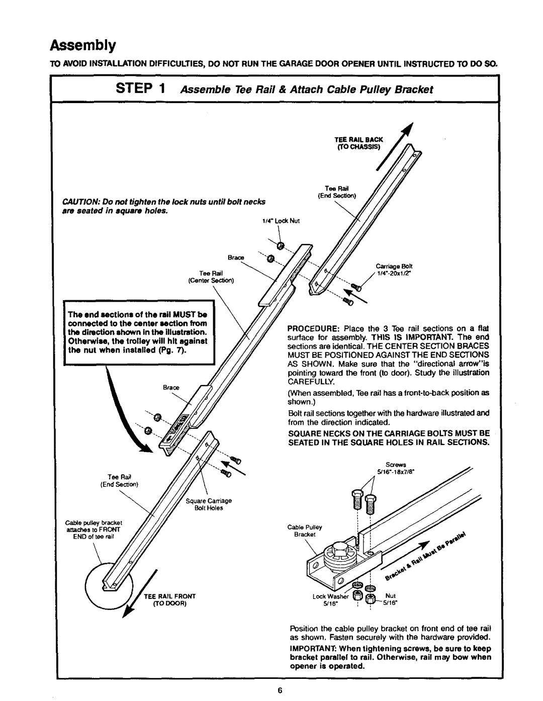 Craftsman 139.53515SR - I/2HP, 139.53626SR - I/2HP Assembly, Assemble Tee Rail & Attach Cable Pulley Bracket, Carefully 