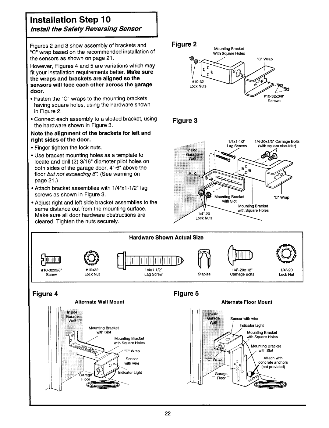 Craftsman 139.53664SRT2 Install the Safety Reversing Sensor, Sensors will face each other across the garage door 