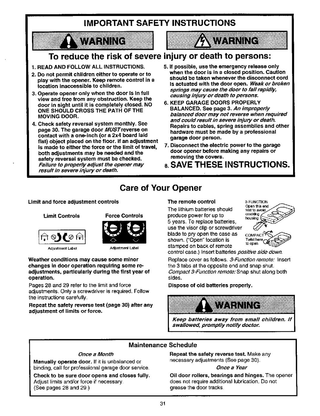 Craftsman 139.53664SRT2 To reduce the risk of severe, Injury or death to persons, Care of Your Opener, Maintenance 