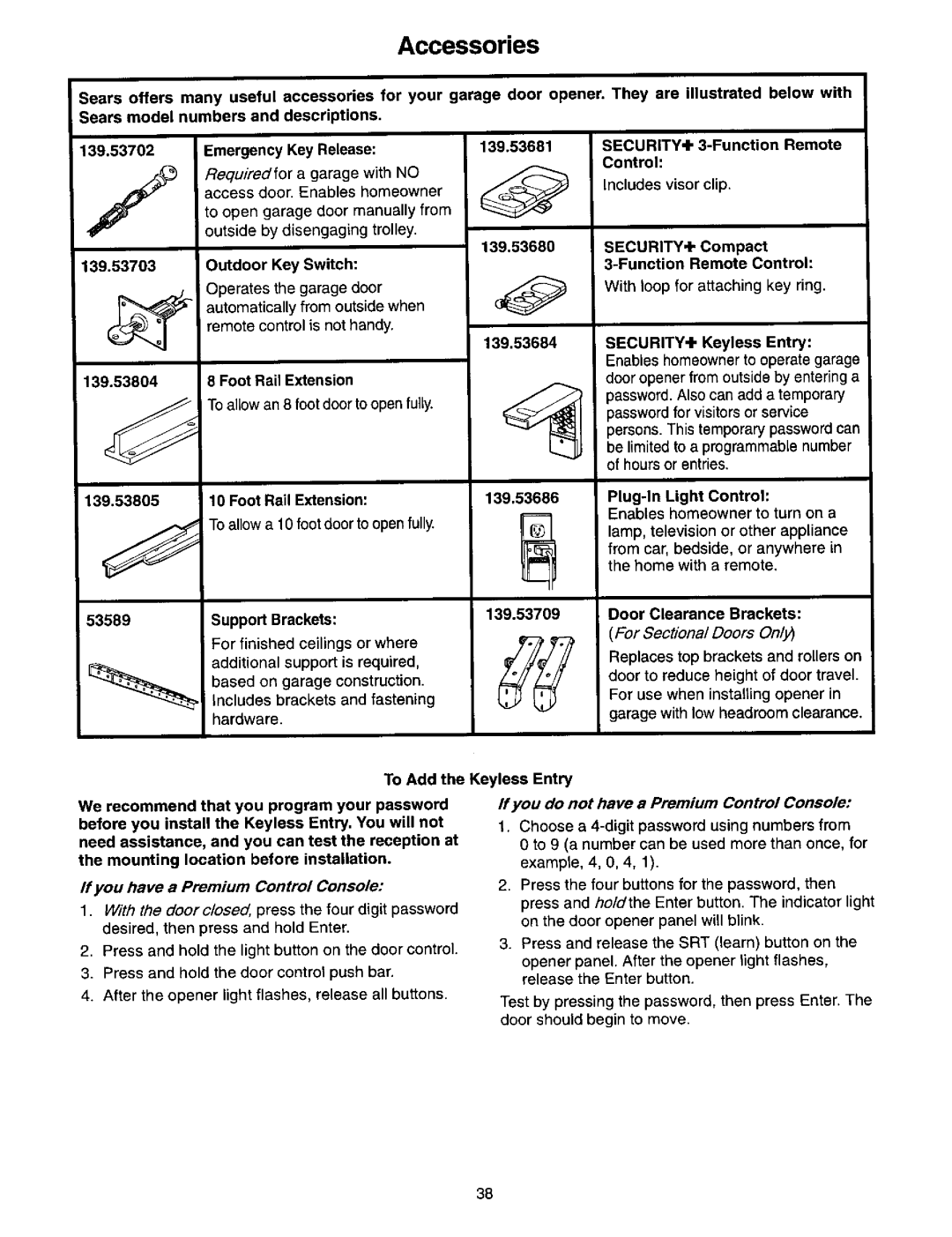 Craftsman 139.53664SRT2 owner manual Accessories, For Sectional Doors On12, If you do not have Premium Control Console 