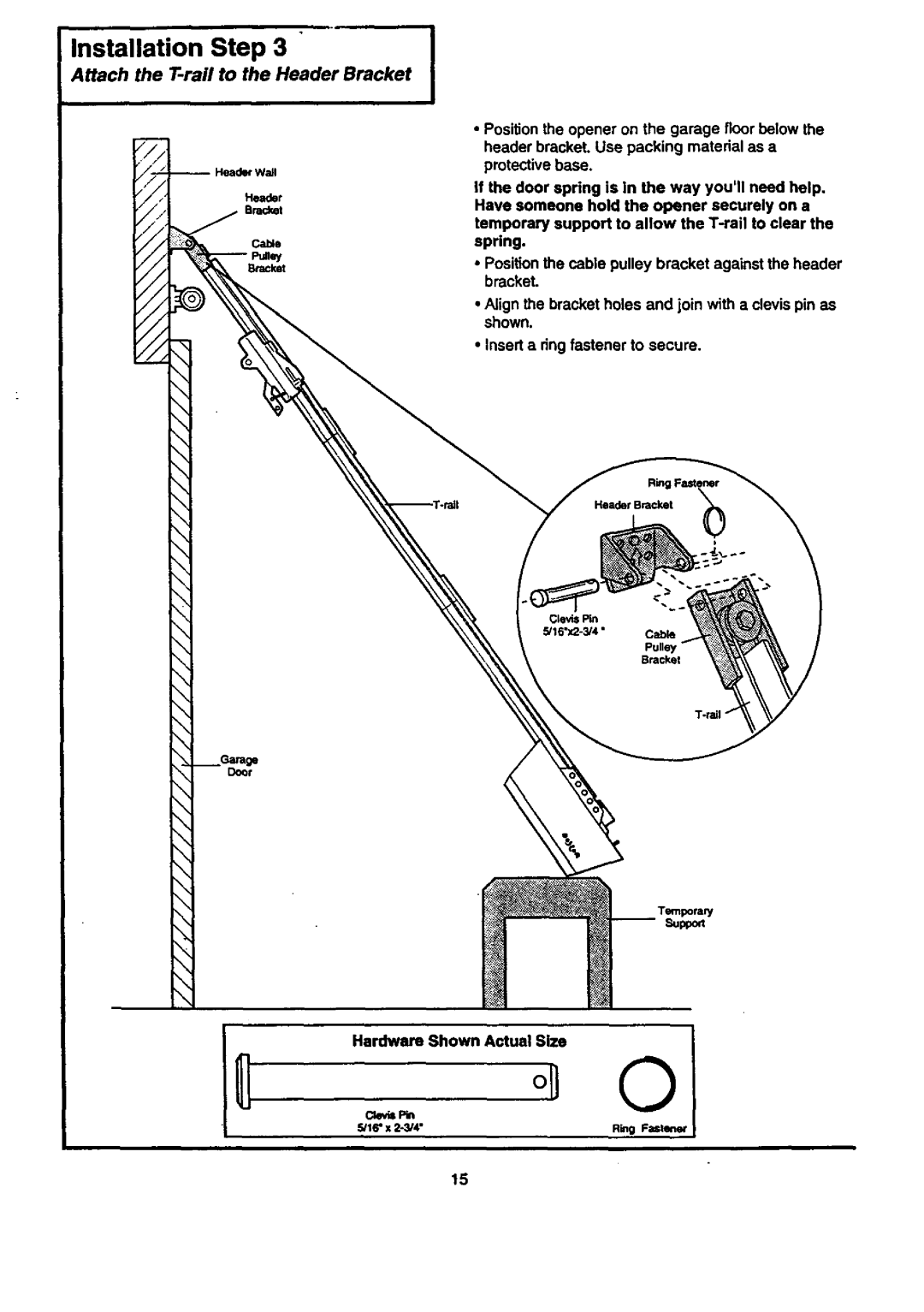 Craftsman 139.53661SRT1, 139.53671SRT1, 139.53677SRT1 owner manual Installation Step, Attach the T-rail to the Header Bracket 