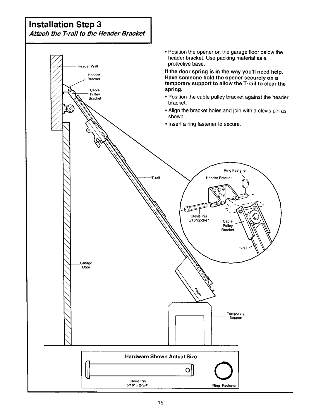 Craftsman 139.53645SRT3, 139.53834SRT3, 139.53646SRT2 owner manual Installation Step, Attach the T-rail to the Header Bracket 