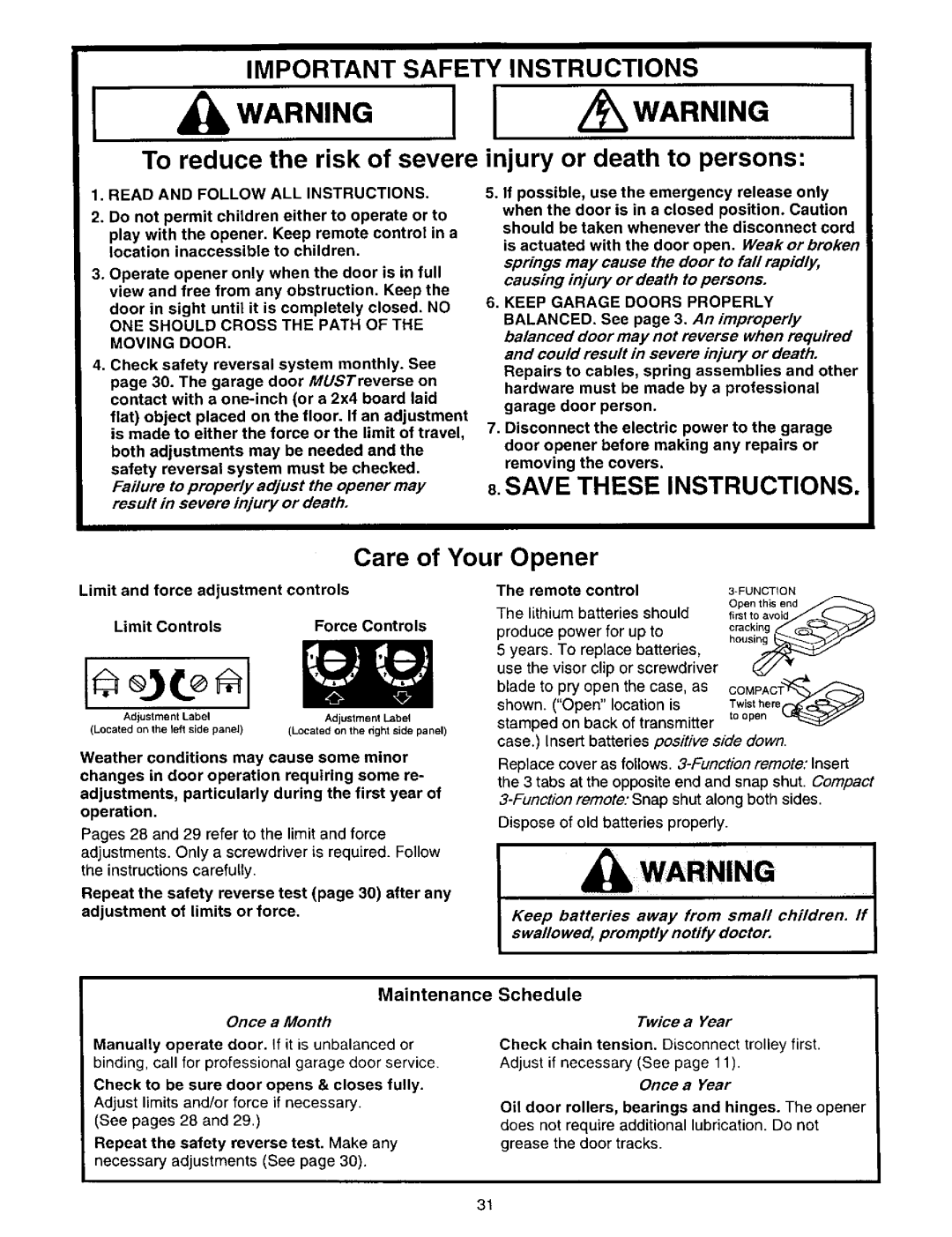 Craftsman 139.53646SRT2 To reduce the risk of severe injury or death to persons, Care of Your Opener, Maintenance 