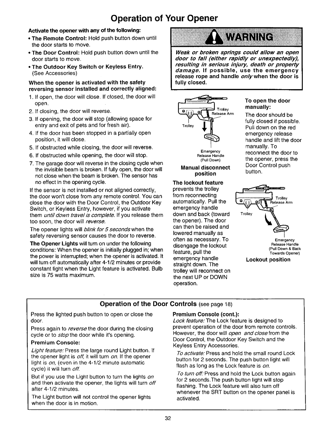 Craftsman 139.53648SRT2, 139.53834SRT3, 139.53646SRT2, 139.53645SRT3 owner manual Operation of Your Opener, Lockout position 