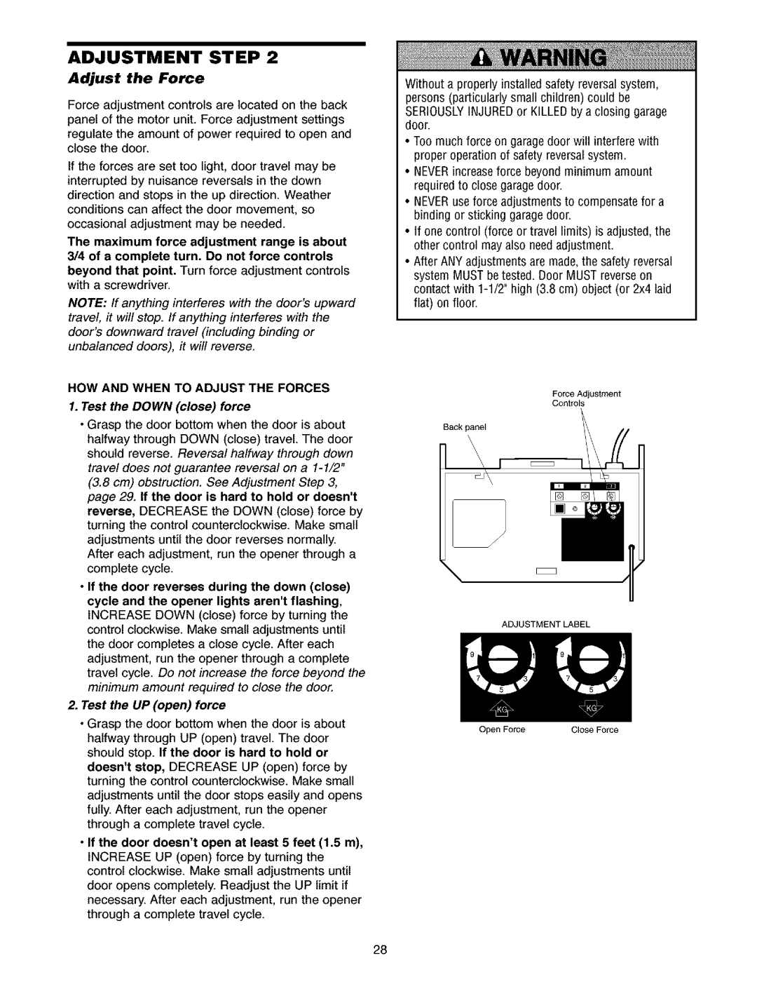 Craftsman 139.5391 owner manual HOW and When to Adjust the Forces, Test the Down close force 