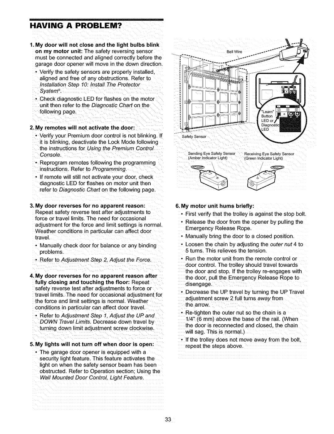 Craftsman 139.5391 Having a PROBLEM?, My remotes will not activate the door, My door reverses for no apparent reason 