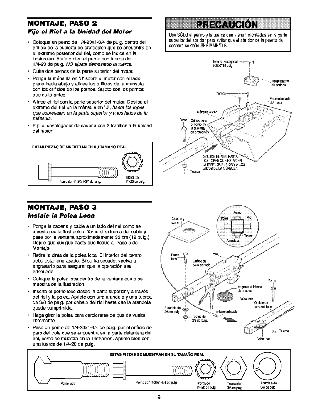 Craftsman 139.5391 owner manual Fije el Riel a la Unidad del Motor, Instale la Polea Loca 