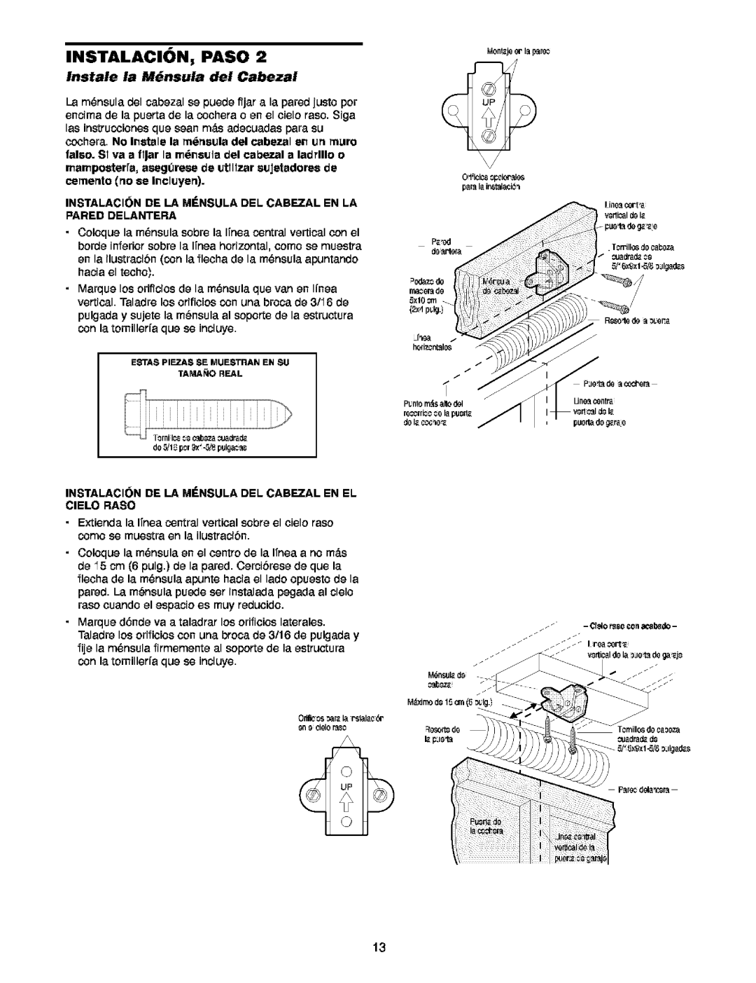 Craftsman 139.5391 owner manual Instale la Mnsula del Cabezal 