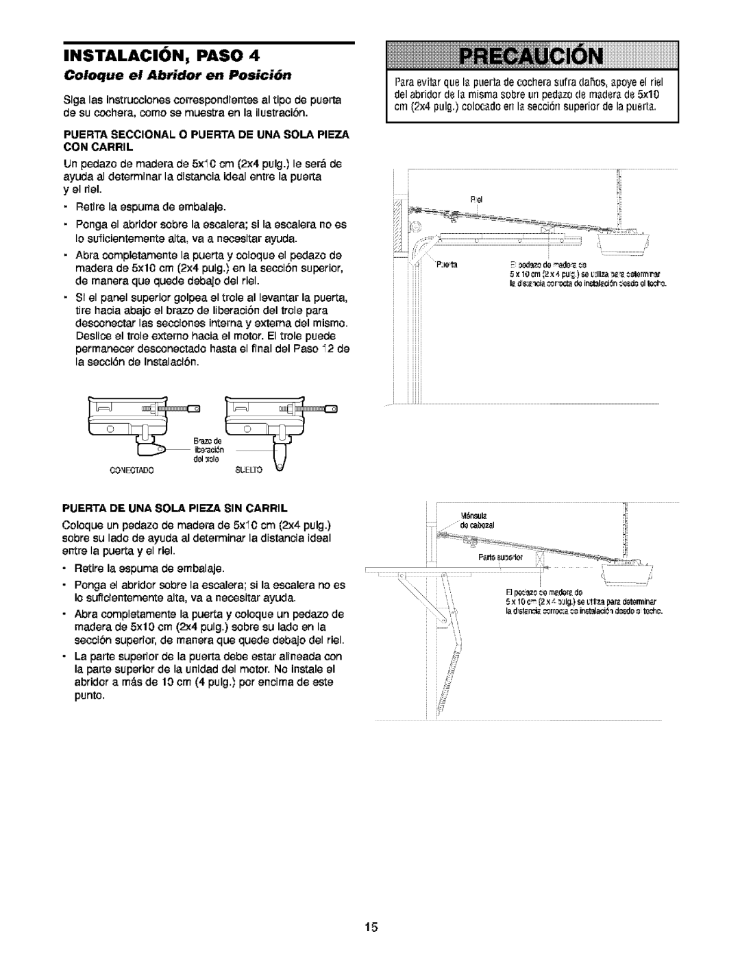 Craftsman 139.5391 owner manual Coloque el Abridor en Posici6n, Retire la espuma de embalaje 