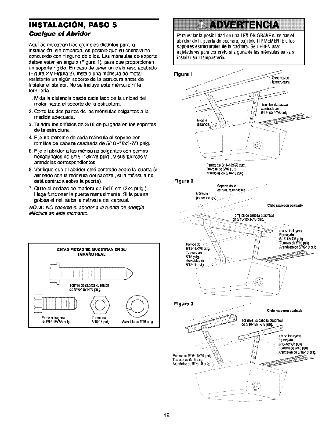 Craftsman 139.5391 owner manual Cuelgue el Abridor 