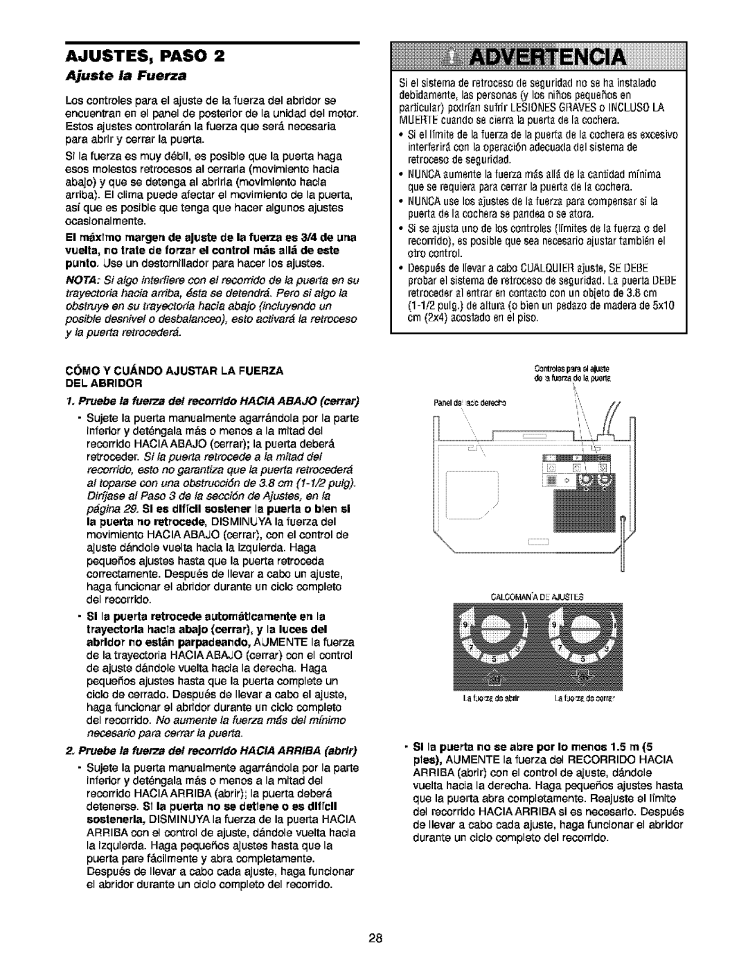 Craftsman 139.5391 owner manual Ajuste la Fuerza, Pruebe la fuerza de/recorrldo Hacia Arriba abrlr 