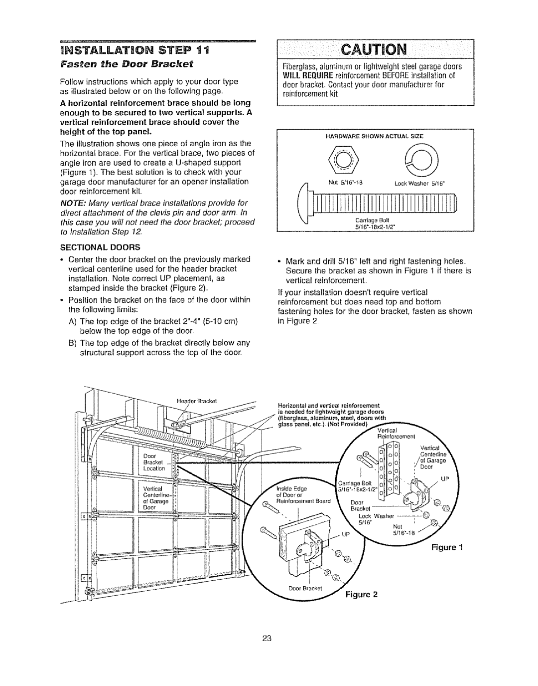 Craftsman 139.53920D owner manual NSTALLATmON Step t t, Fasten the Door Bracket 