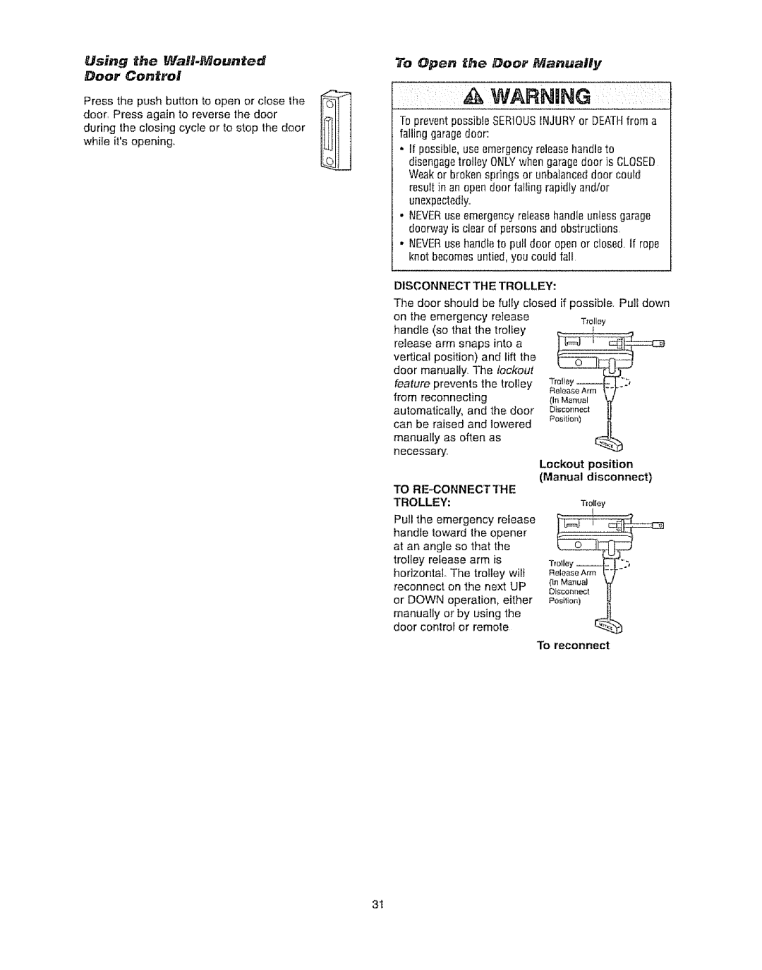 Craftsman 139.53920D owner manual Door Control, To Open the Door Manually, Lockout 