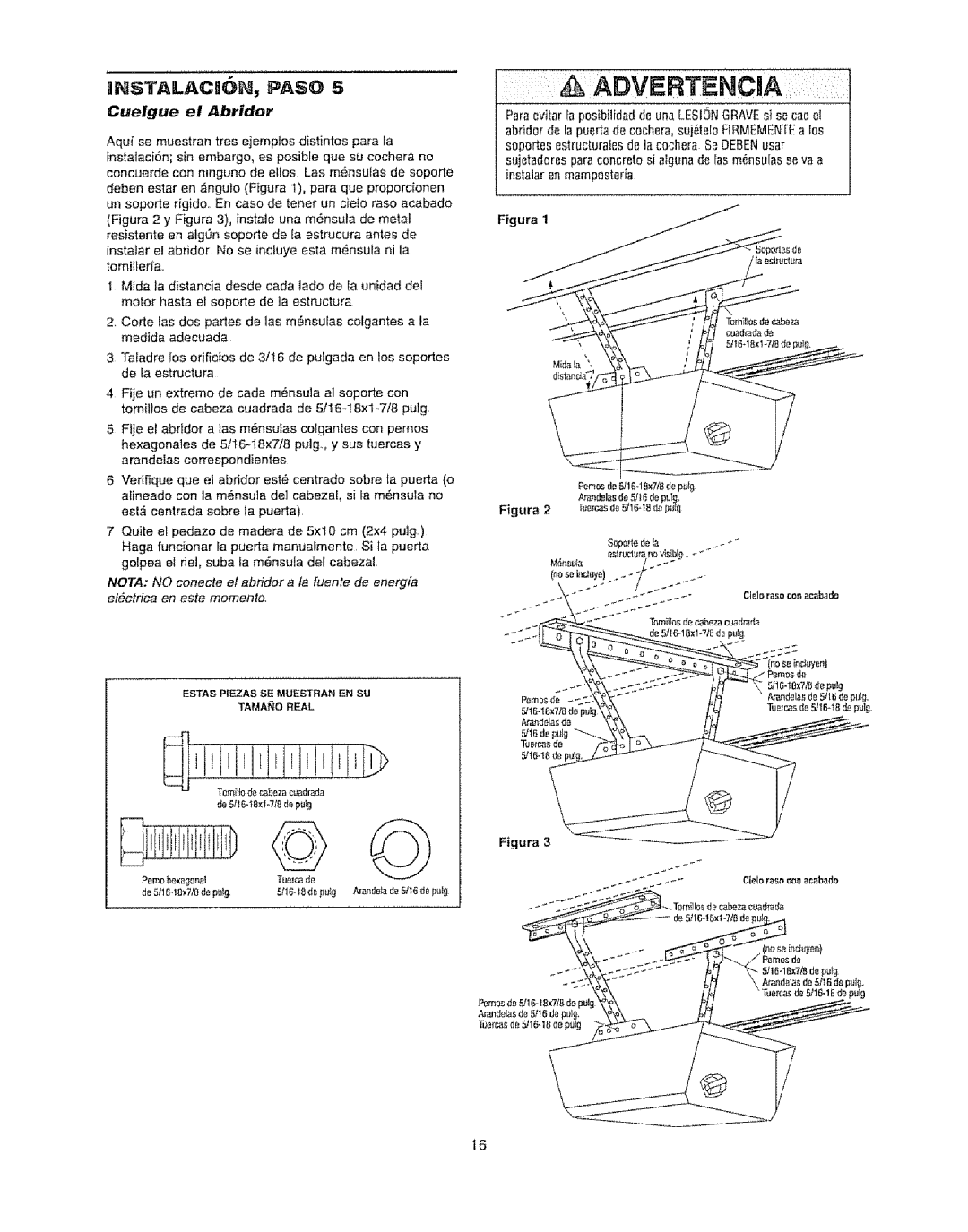 Craftsman 139.53920D owner manual MNSTALACaON, Paso, Cueigue el Abridor 