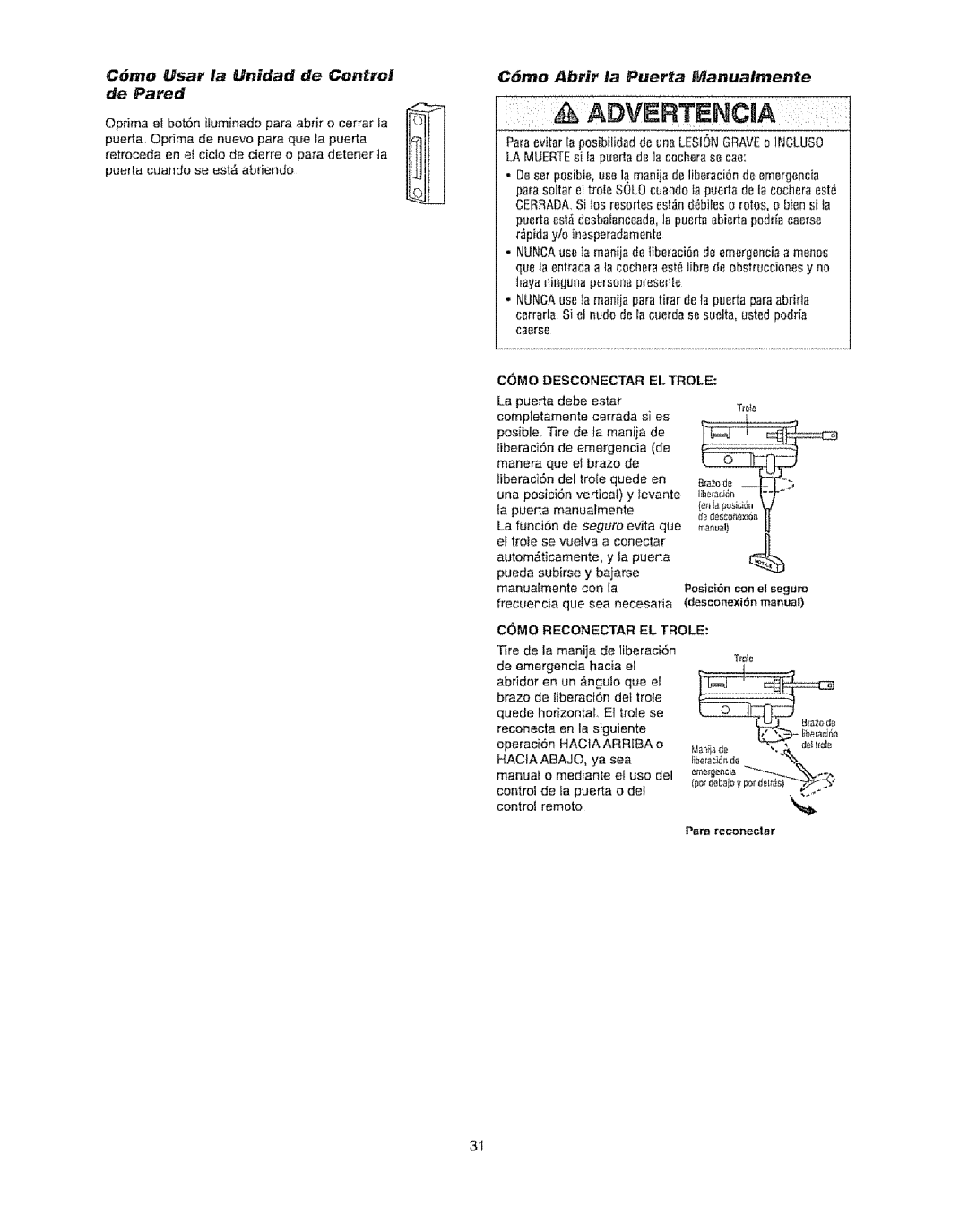 Craftsman 139.53920D C6rno Usar la Unidad de Control de Pared, C6mo Abrir ia Puerta Manualmente, Como Desconectar EL Trole 