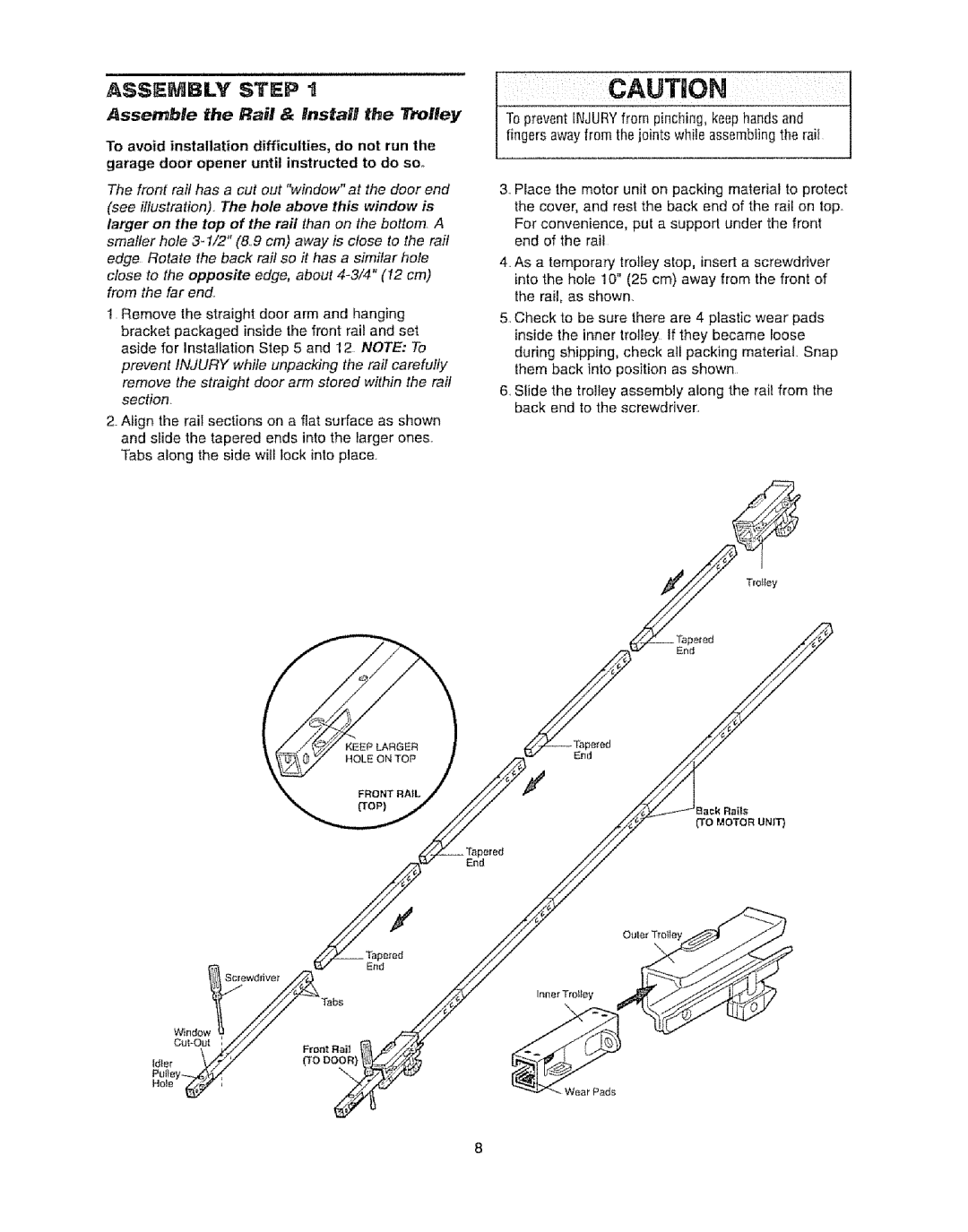 Craftsman 139.53920D owner manual Assembly Step t, Assemble the Rail & Instaff the Troffey 