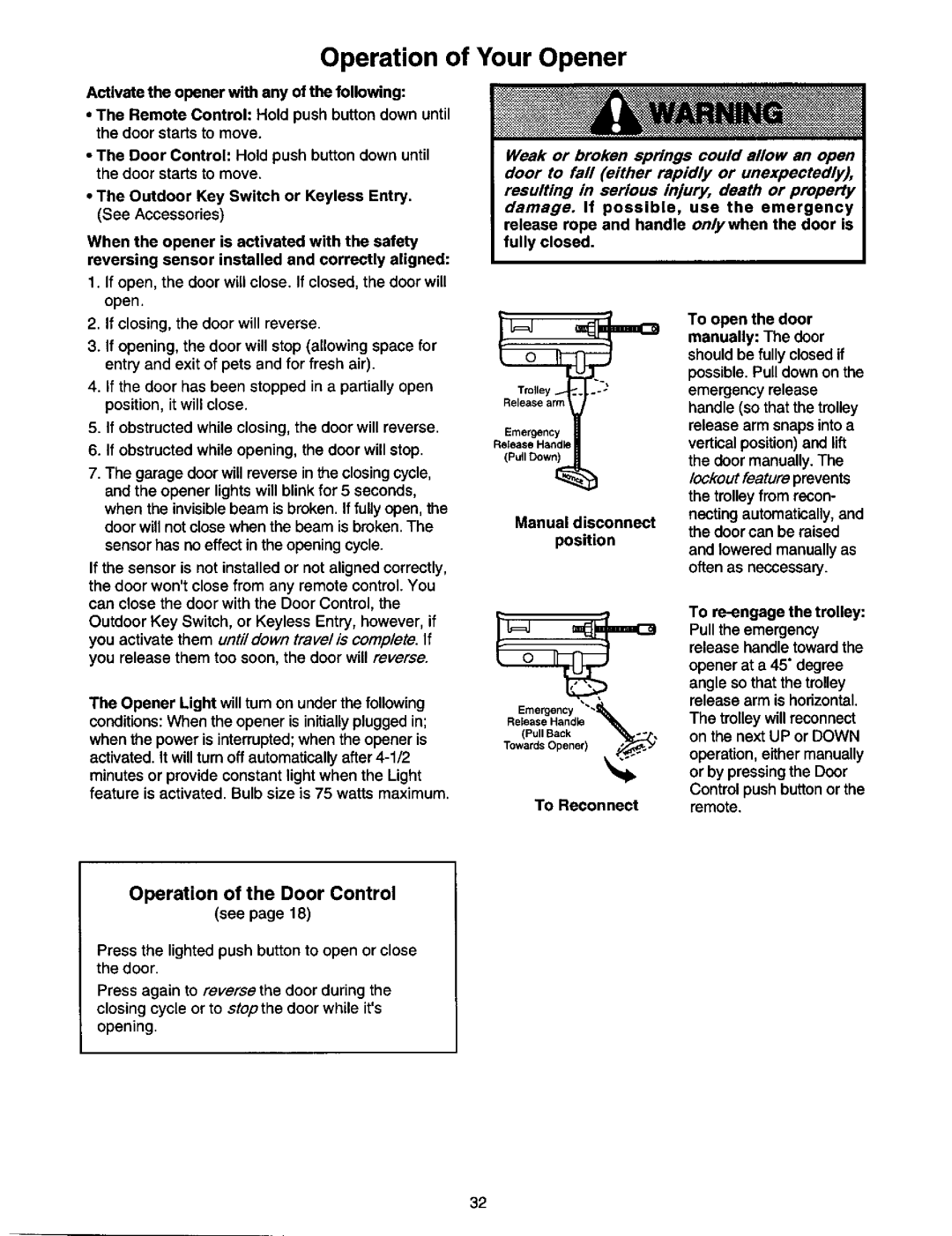 Craftsman 139.53978SRT owner manual Operation of Your Opener, Operation of the Door Control see, Manual disconnect Position 