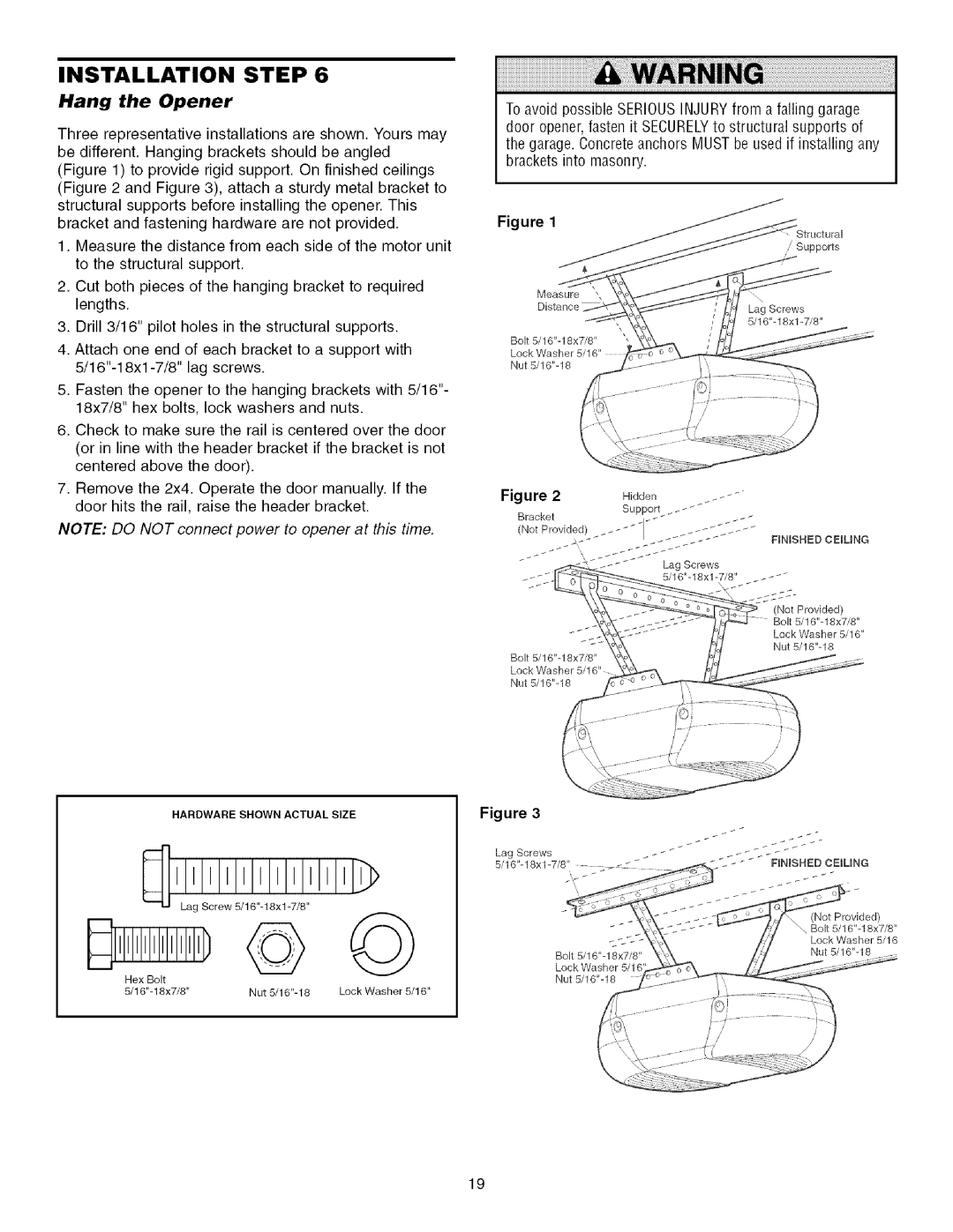 Craftsman 139.53993D owner manual Hang the Opener, Fenshed Ceung Hardware Shown Actual Size 