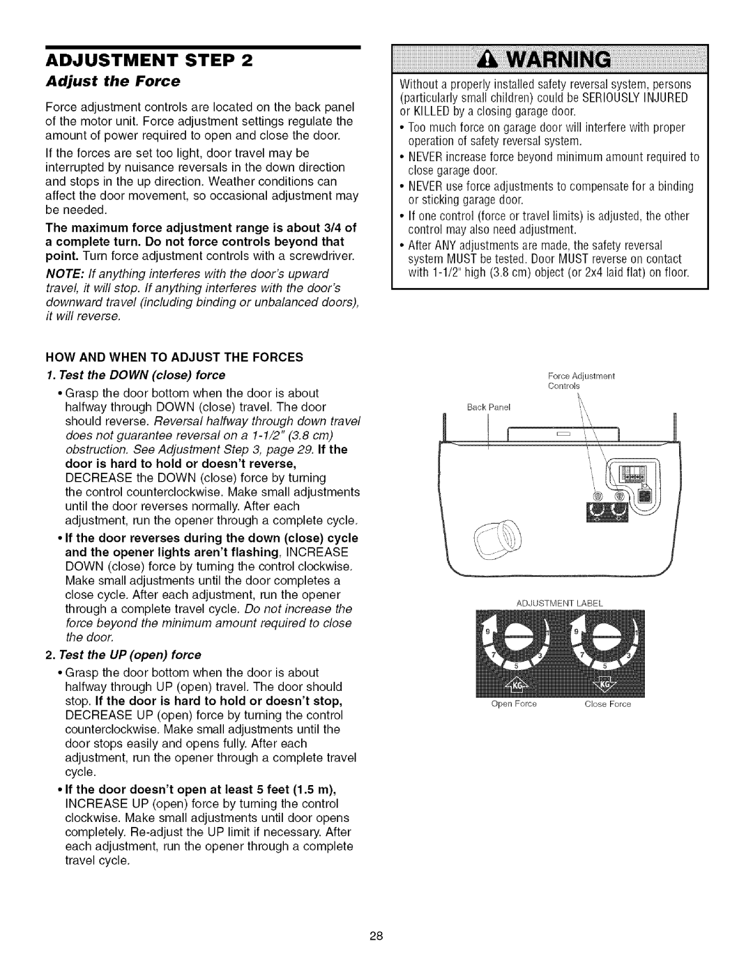 Craftsman 139.53993D owner manual HOW and When to Adjust the Forces, Test the Down close force, Test the UP open force 