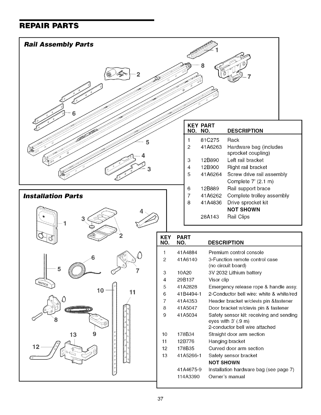 Craftsman 139.53993D Repair Parts, Rail Assembly Parts Installation Parts, KEY Part NO. NO. Description, Not Shown 