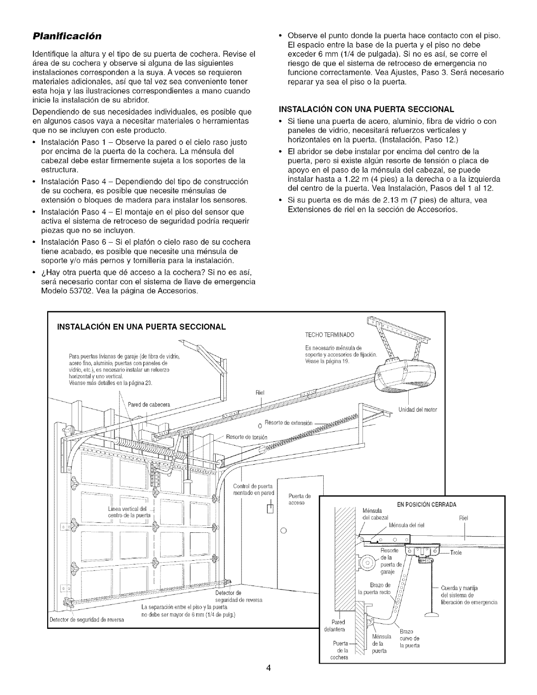 Craftsman 139.53993D owner manual Planificaci6n, Instalacicn CON UNA Puerta Seccional, Instalacion EN UNA Puerta Seccional 