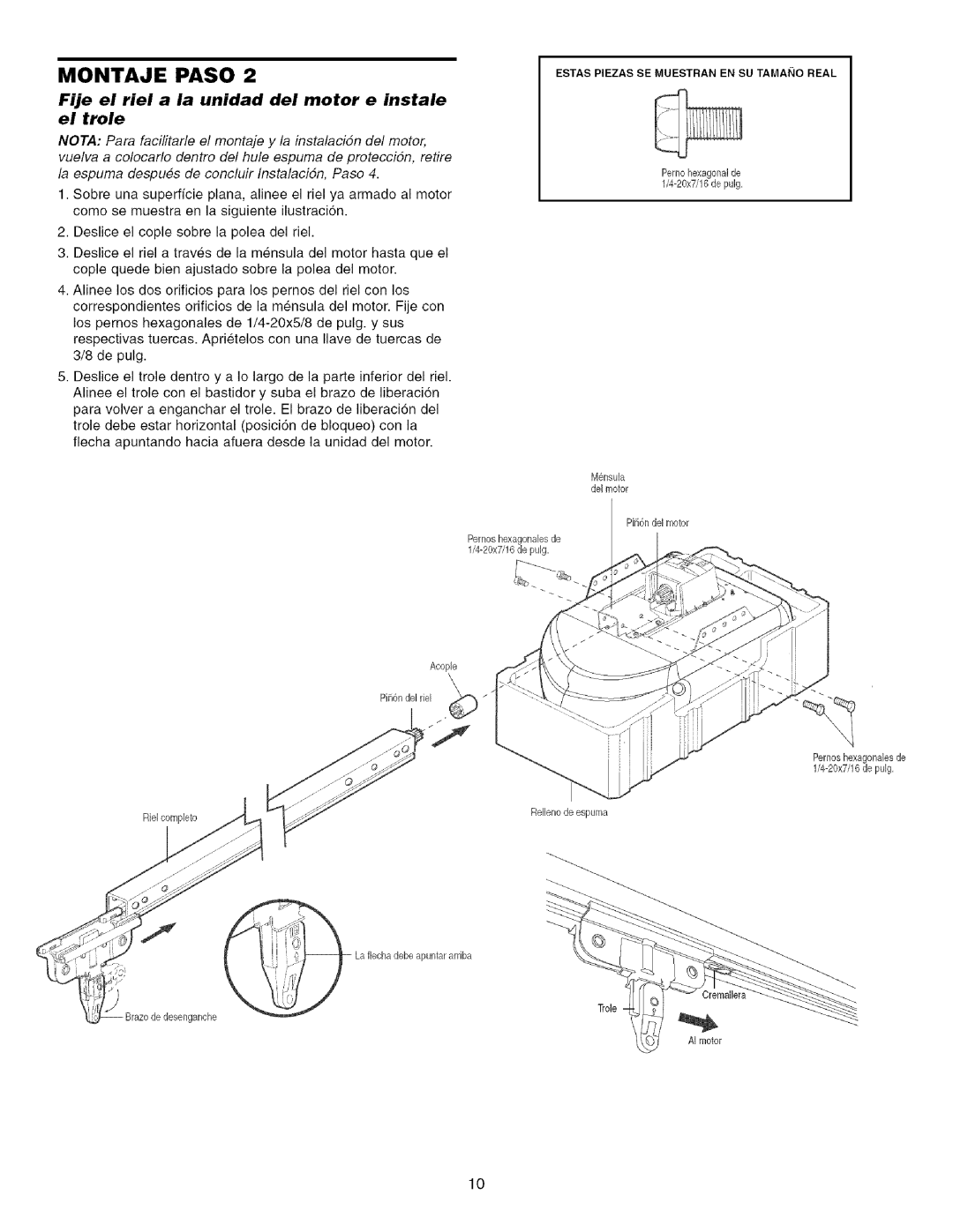 Craftsman 139.53993D Fije el riel a la unidad del motor e instale el trole, Estas Piezas SE Muestran EN SU Tamaiio Real 