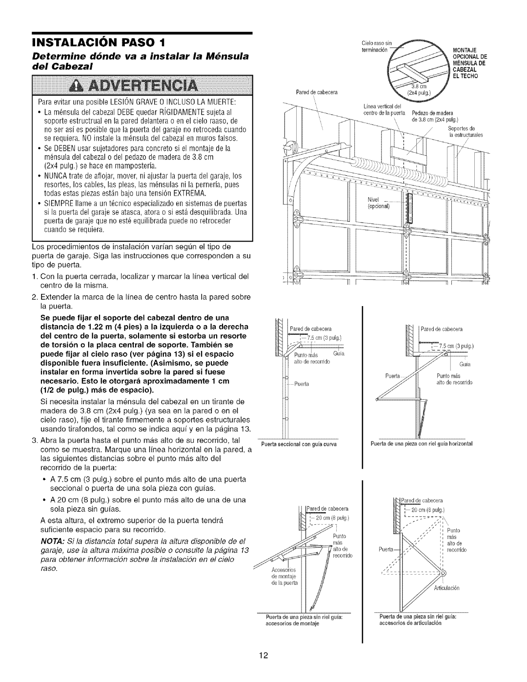 Craftsman 139.53993D owner manual Instalacion Paso, Determine dbnde va a instalar la Mnsula del Cabezal, Eltecho 