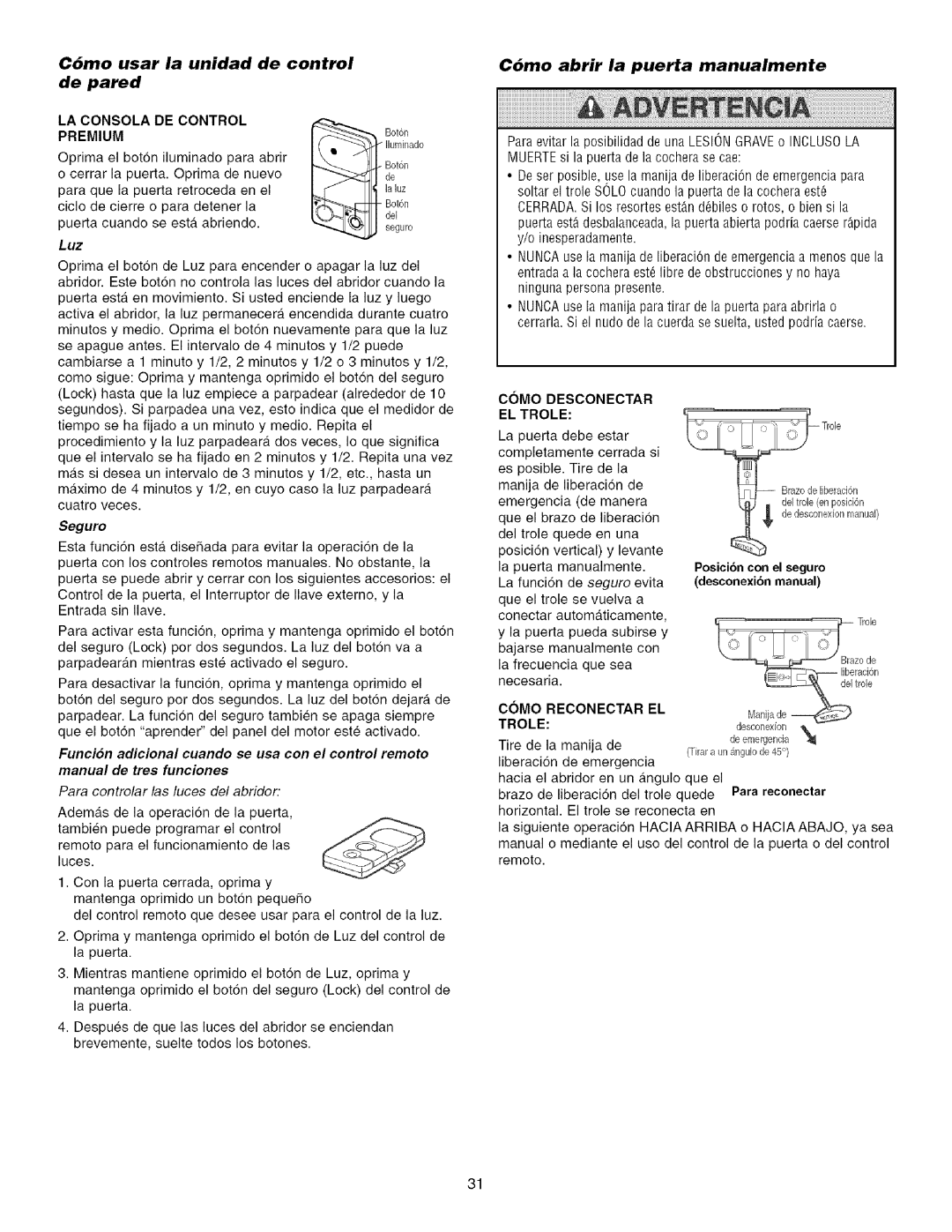 Craftsman 139.53993D C6mo usar la unidad de control de pared, C6mo abrir la puerta manualmente, Como Desconectar EL Trole 