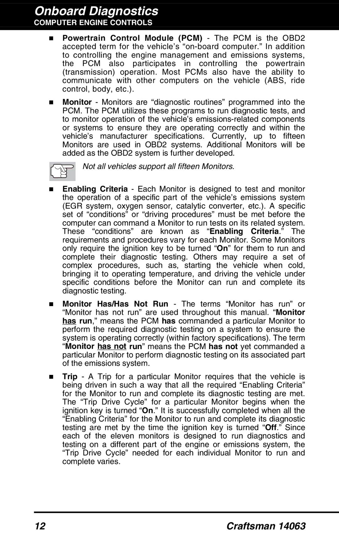Craftsman 14063 manual Not all vehicles support all fifteen Monitors 
