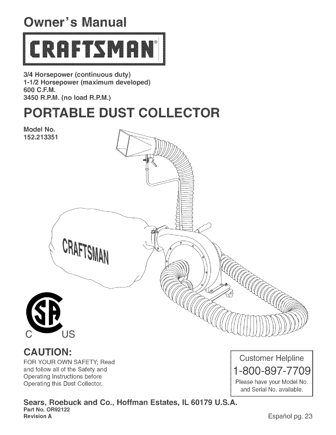 Craftsman 152.213351 operating instructions Customer Helpline, Sears, Roebuck and Co., Hoffman Estates, JL 0179 U.S.A 