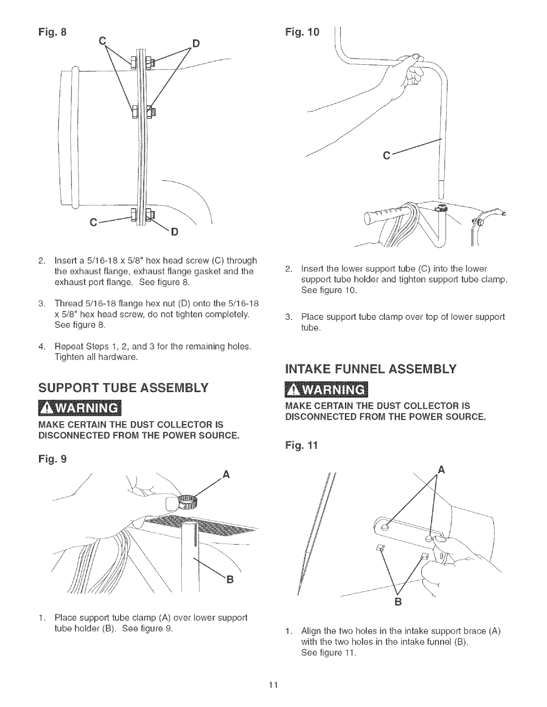 Craftsman 152.213351 operating instructions Support Tube Assembly, INTAKE Funnel Assembly 