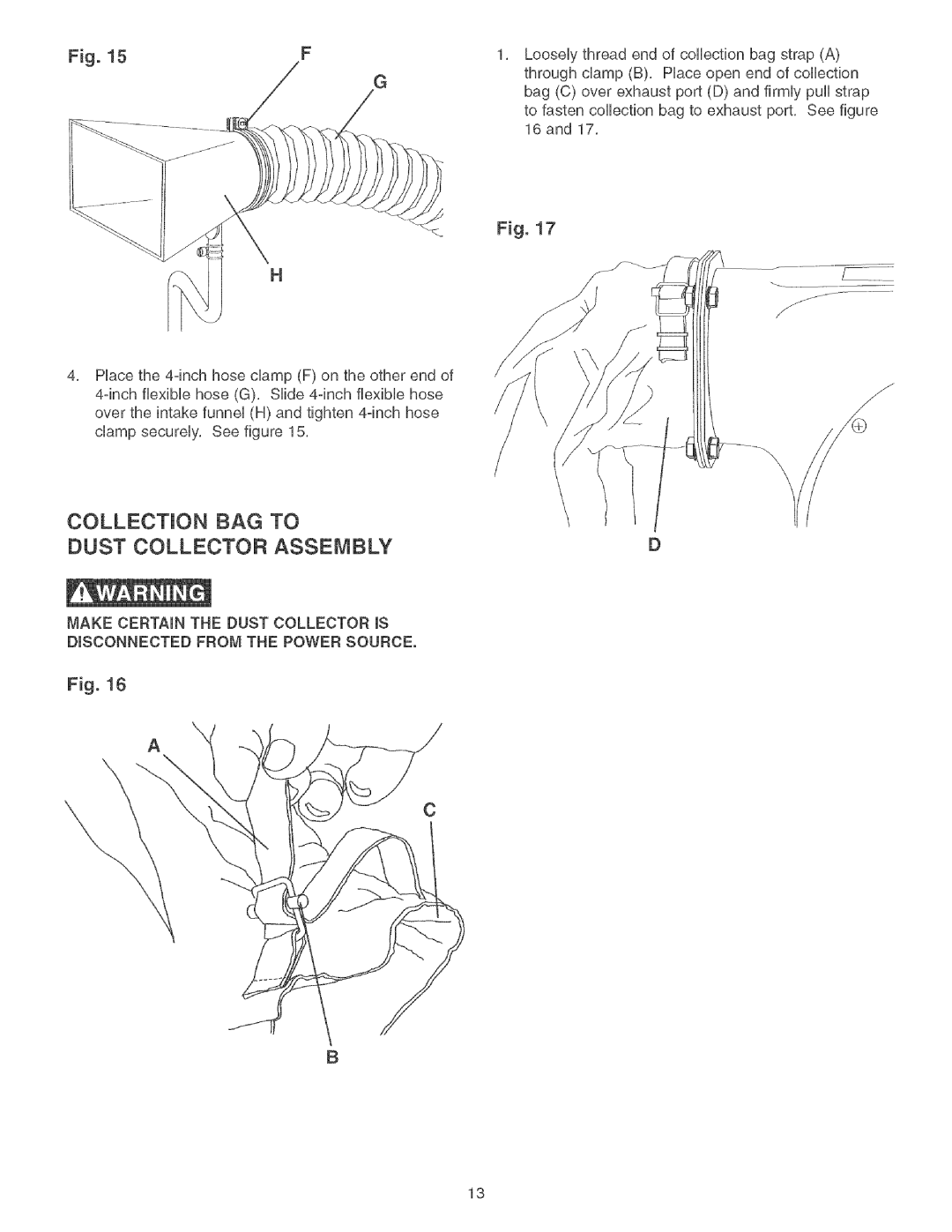 Craftsman 152.213351 operating instructions Collection BAG to Dust Collector Assembly, Disconnected from the Power Source 