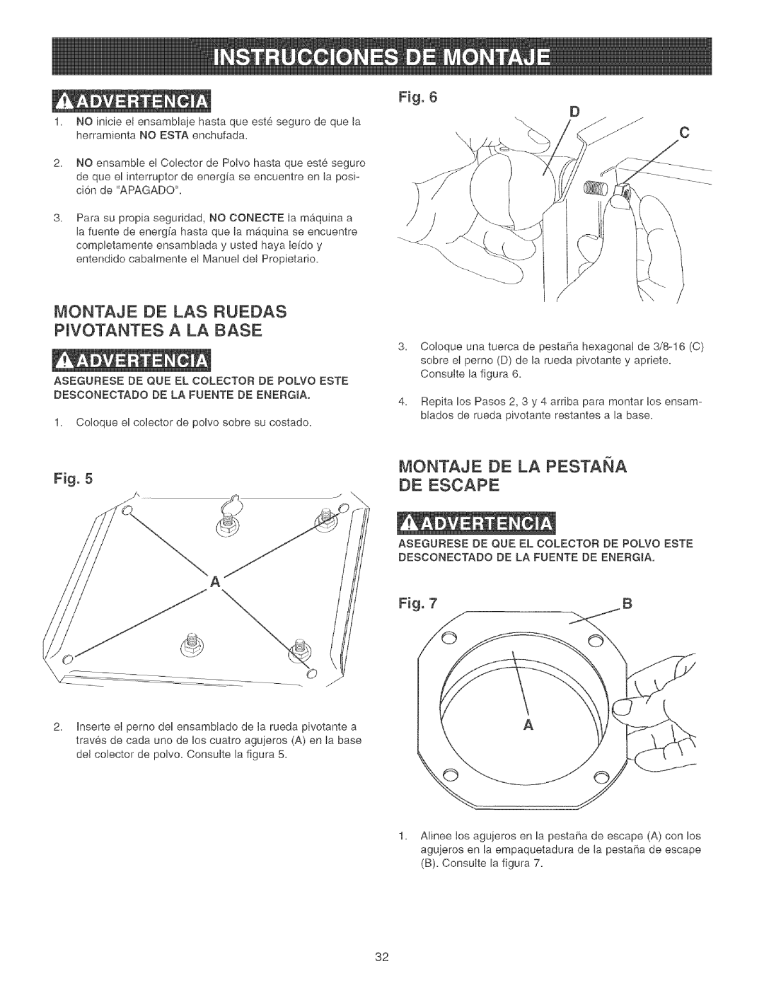 Craftsman 152.213351 operating instructions Montaje DE LAS Ruedas Pjvotantes a LA Base, Montaje DE LA Pestana, DE Escape 