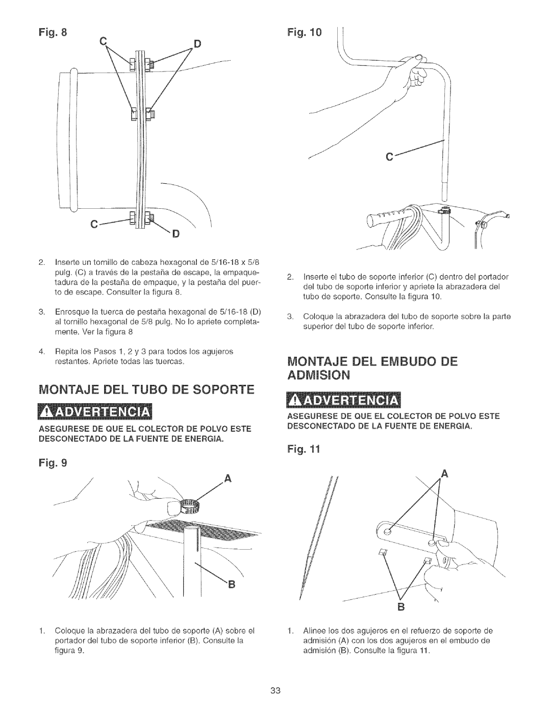 Craftsman 152.213351 operating instructions Montaje DEL Tubo DE Soporte, Montaje DEL Embudo DE 