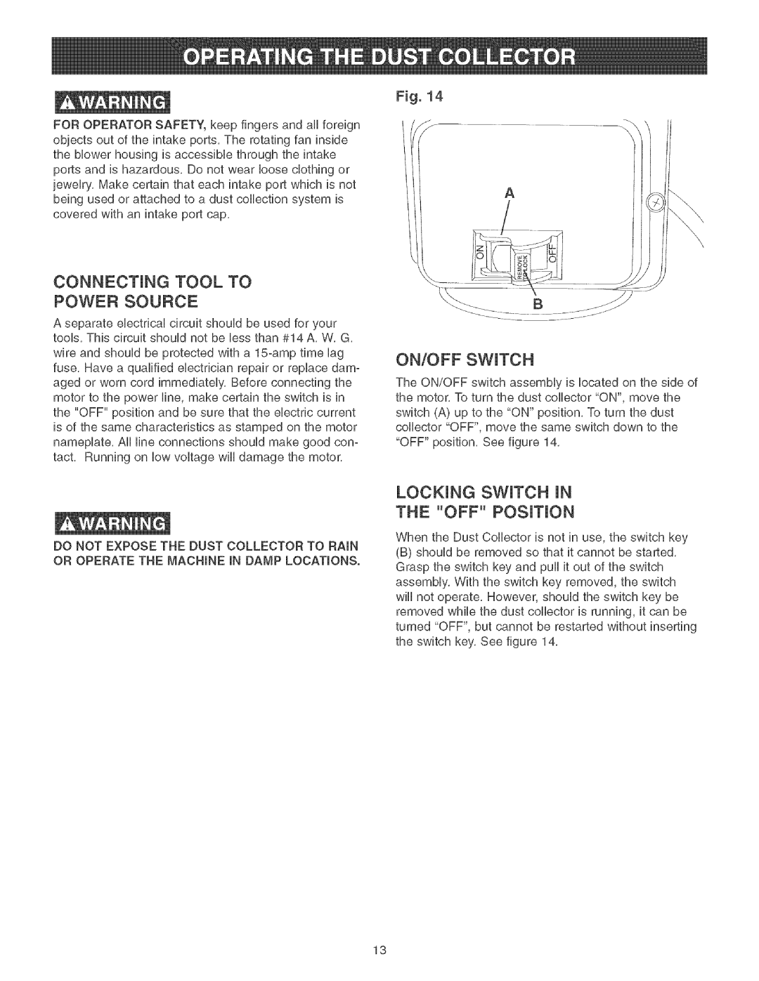 Craftsman 152.213361 operating instructions Connecting Tool to Power Source, ON/OFF Switch, Locking Switch JN, OFF POSiTiON 