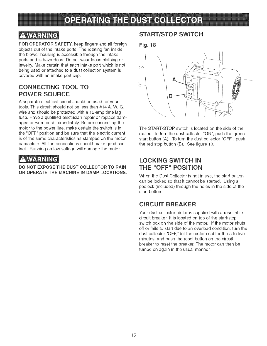 Craftsman 152.213371 Connecting Tool to Power Source, START/STOP Switch, Locking Switch JN, OFF POSiTiON, CiRCUiT Breaker 