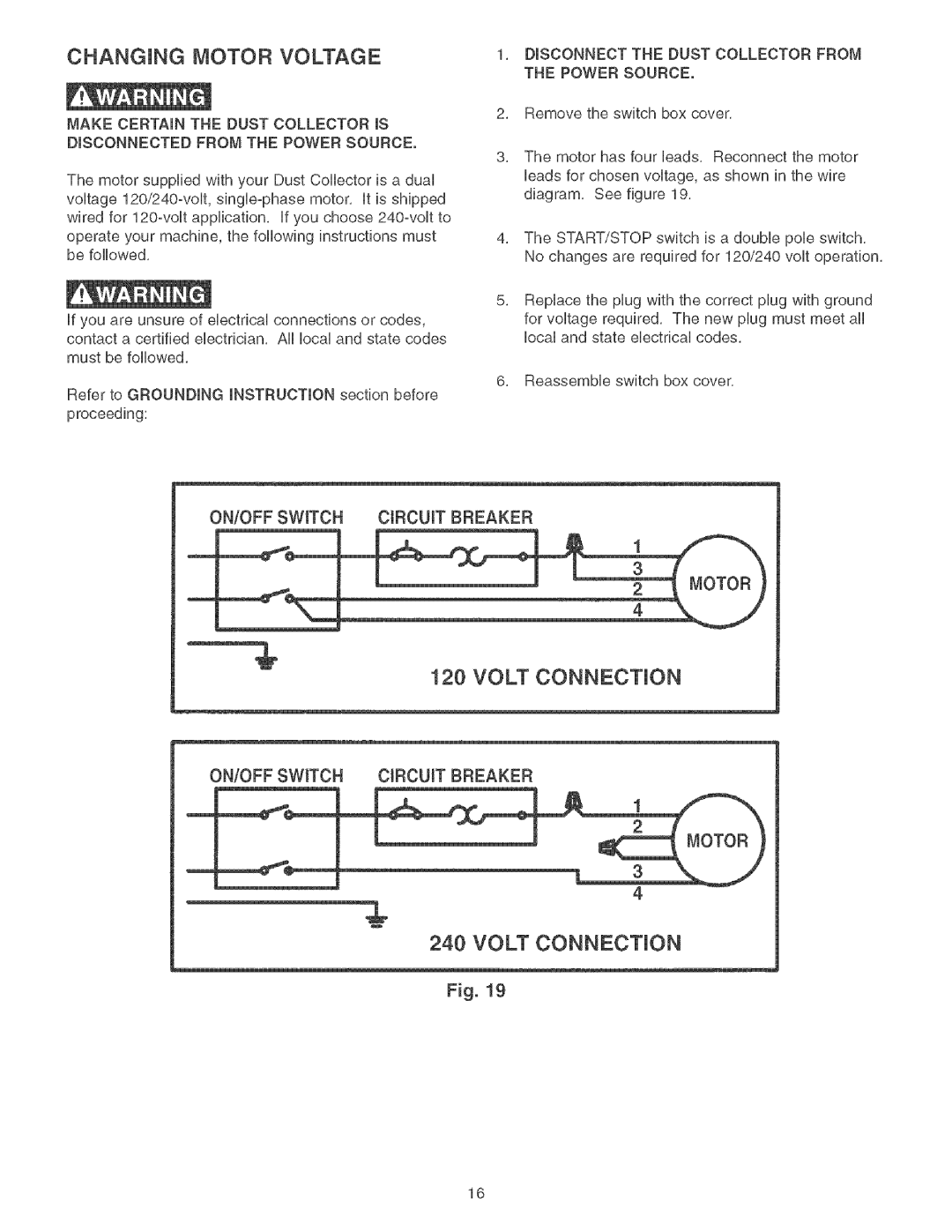 Craftsman 152.213371 operating instructions Changing Motor Voltage, Volt Connection, Dbconnected from the Power Source 