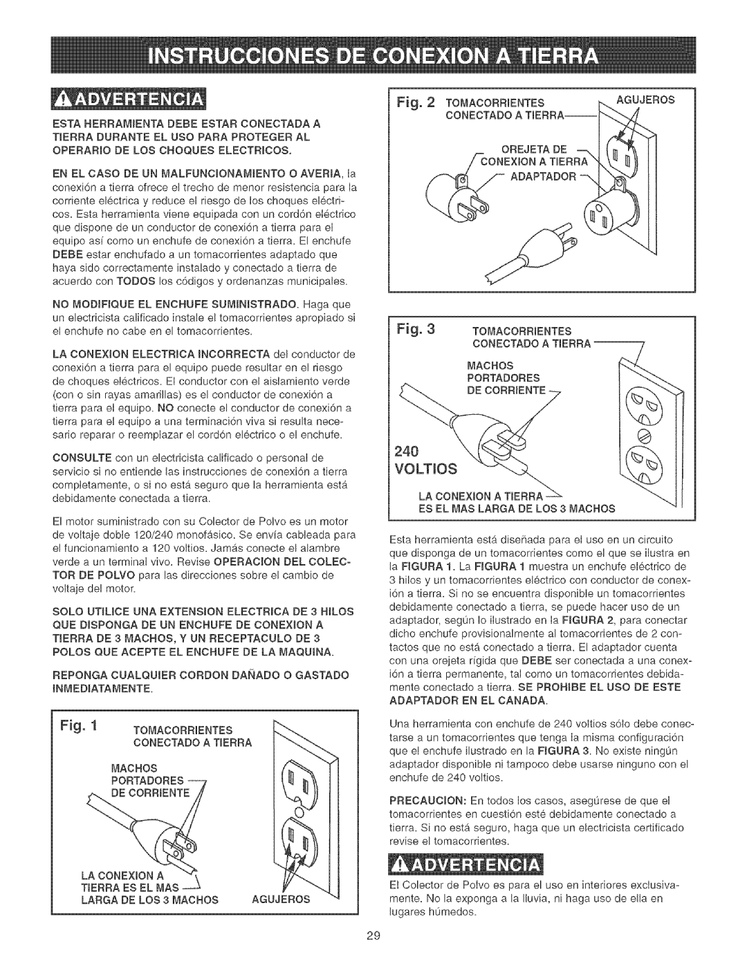 Craftsman 152.213371 Tomacorrbentesagujeros, Orejeta DE Adaptador, Conectado a Tierra Machos Portadores 