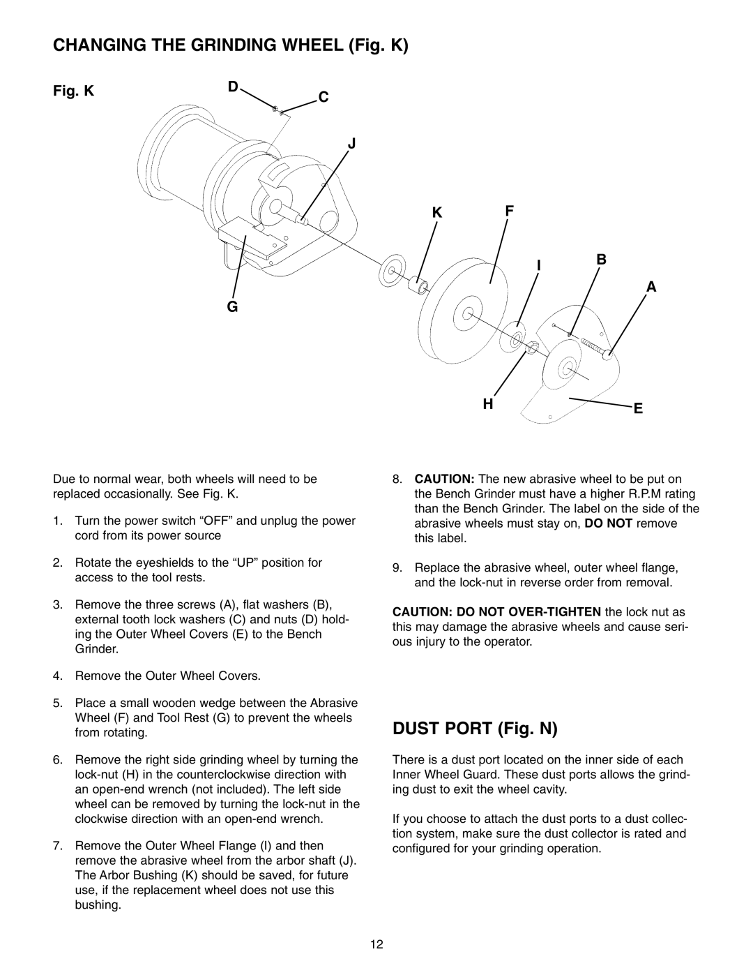 Craftsman 152.22018 owner manual Changing the Grinding Wheel Fig. K, Dust Port Fig. N 