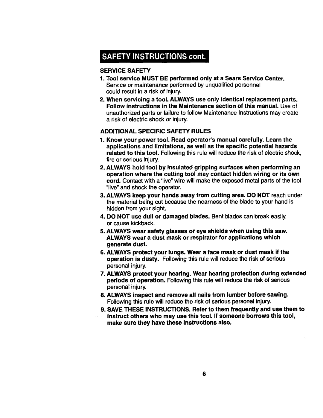 Craftsman 172.2677 owner manual Servicesafety, Additional Specific Safety Rules 