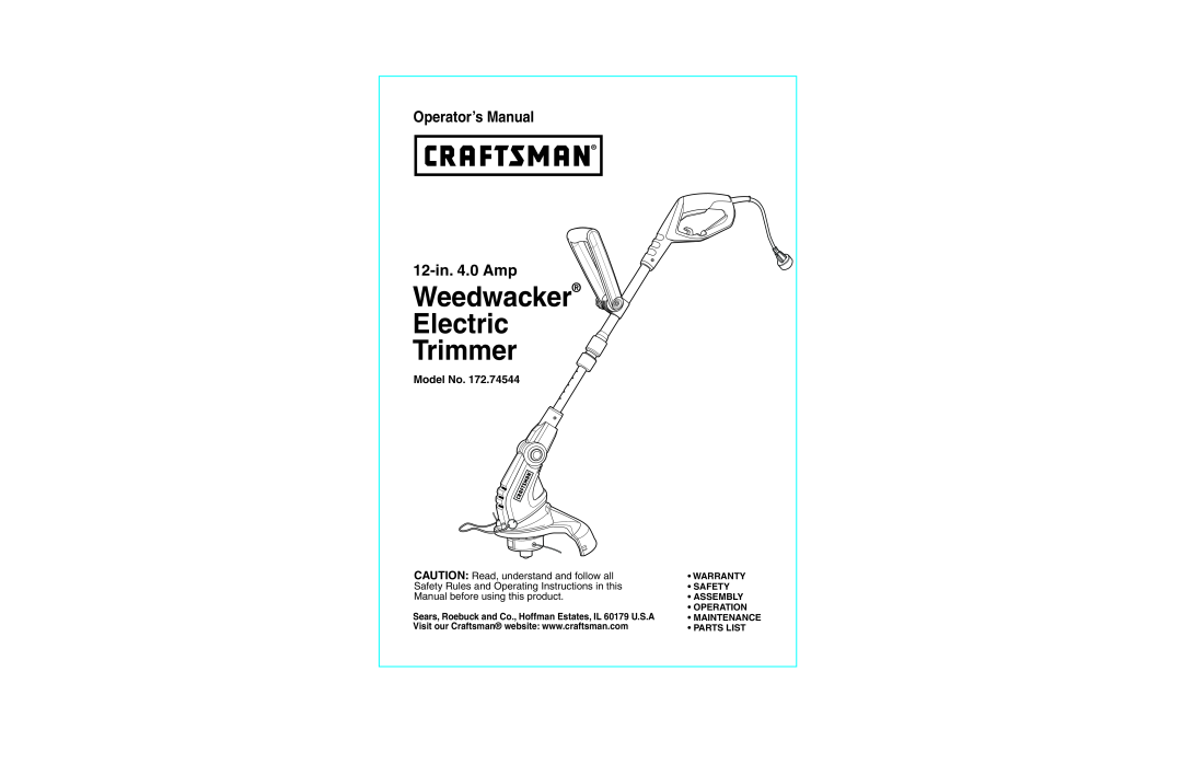 Craftsman 172.74544 warranty Model No, Weedwacker Electric Trimmer, Operator’s Manual, 12-in.4.0 Amp 