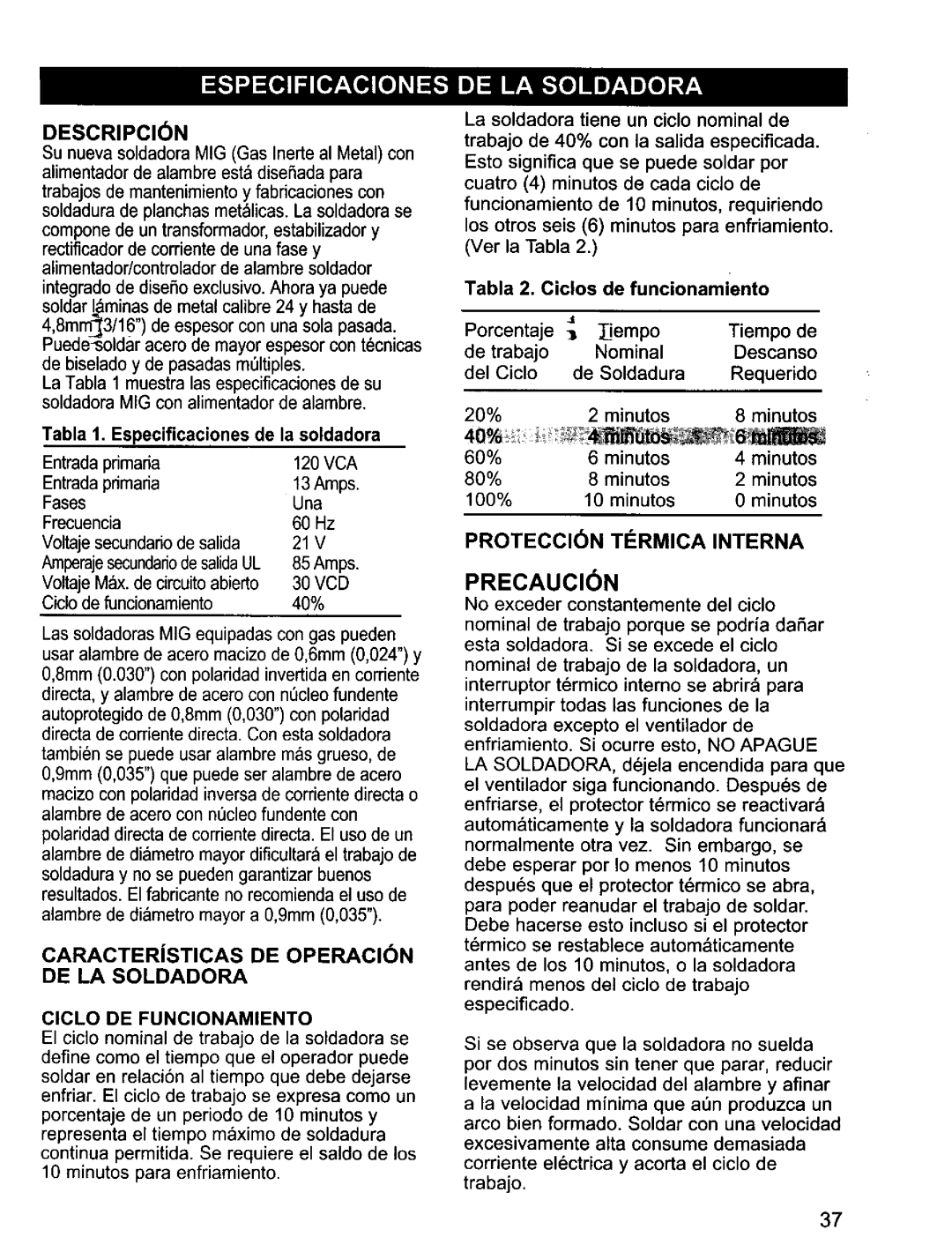 Craftsman 196.20569 owner manual Descripcin, Caracteristicas DE Operacion DE LA Soldadora, Proteccion Tirmica Interna 