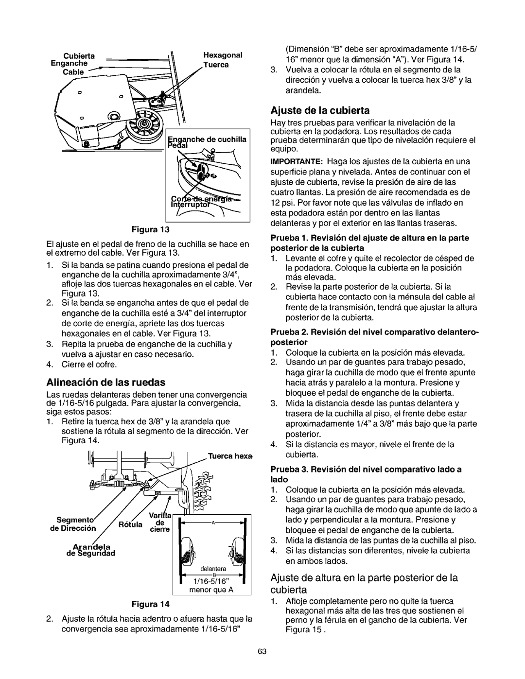 Craftsman 247.27022 Alineacibn de las ruedas, Ajuste de la cubierta, Prueba 3. Revisibn del nivel comparativo lado a lado 