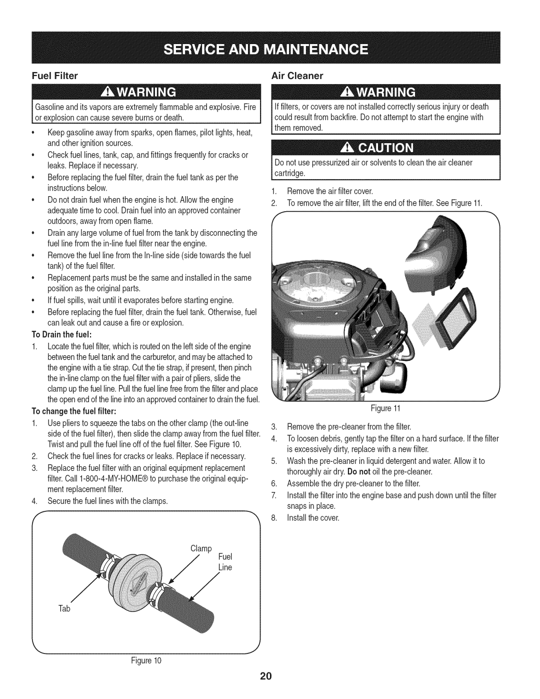 Craftsman 247.28901 manual Fuel Filter, To changethe fuel filter, Checkthe fuel linesfor cracksor leaks.Replaceif necessary 