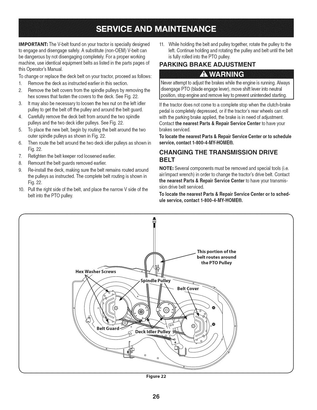 Craftsman 247.28901 manual Parking Brake Adjustment, Changing the Transmission Drive, Thisportion Belt routesaround 