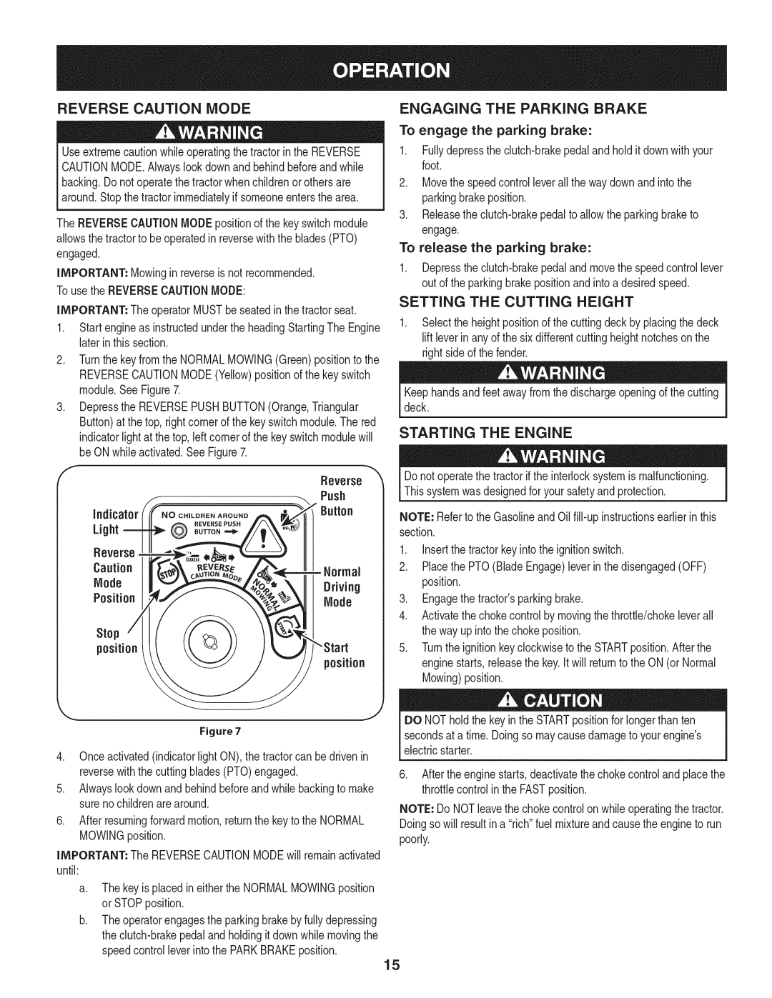 Craftsman 247.28901 manual To engage the parking brake, indicator, Light, Mode, position 
