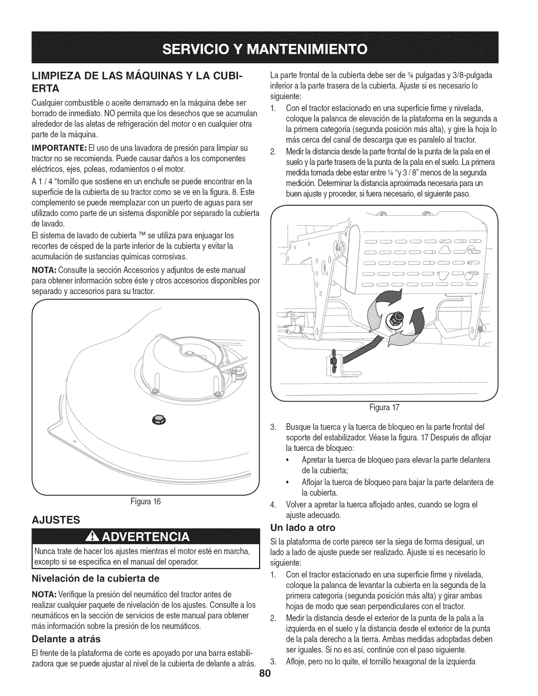 Craftsman 247.28902 manual Limpieza DE LAS Maquinas Y LA Cubi Erta, Ajustes, Delante a arras 